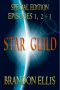 [Star Guild Saga 00] • Star Guild · Episodes 1, 2 & 3